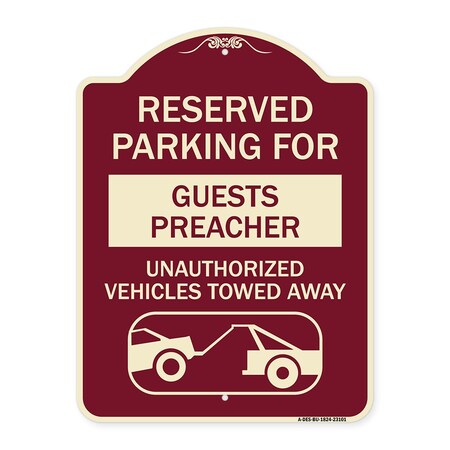 Signmission Reserved Parking for Guest Preacher Unauthorized Vehicles Towed Away Alum, 24" x 18", BU-1824-23101 A-DES-BU-1824-23101
